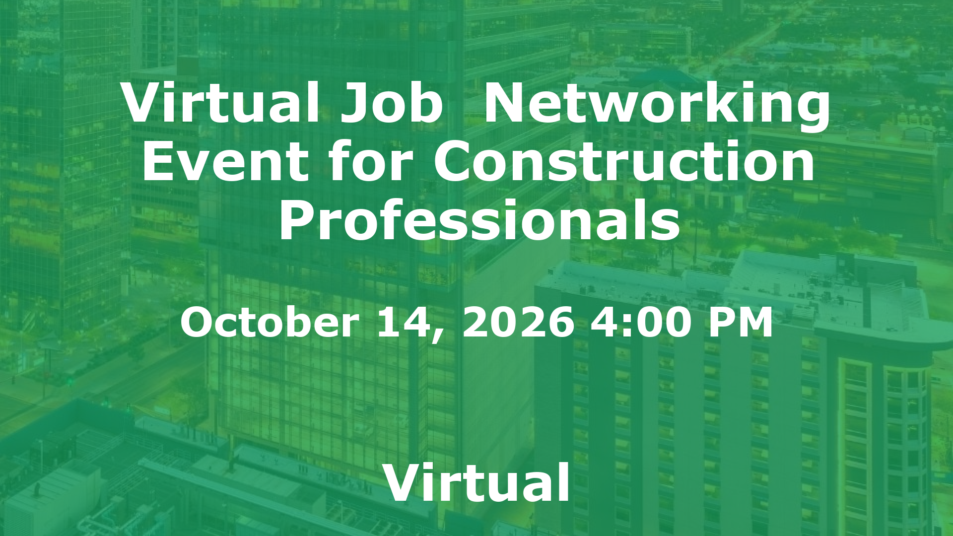 Virtual Job  Networking Event for Construction Professionals event image